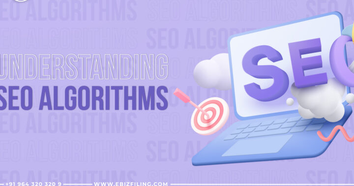 Understanding Search Engine Algorithms